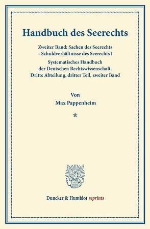 Handbuch des Seerechts. von Binding,  Karl, Pappenheim,  Max