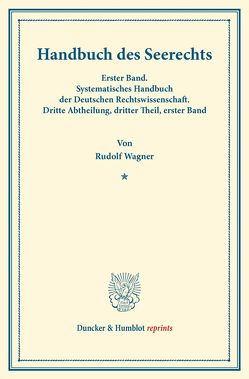 Handbuch des Seerechts. von Binding,  Karl, Wagner,  Rudolf