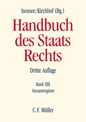 Handbuch des Staatsrechts von Isensee,  Josef, Kirchhof,  Paul