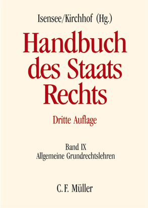 Handbuch des Staatsrechts von Bethge,  Herbert, Brugger,  Winfried, Classen,  Claus Dieter, Denninger,  Erhard, Depenheuer,  Otto, Gärditz,  Klaus Ferdinand, Gundel,  Jörg, Hillgruber,  Christian, Hofmann,  Hasso, Isensee,  Josef, Kirchhof,  Paul, Kriele,  Martin, Loschelder,  Wolfgang, Murswiek,  Dietrich, Rüfner,  Wolfgang, Stern,  Klaus