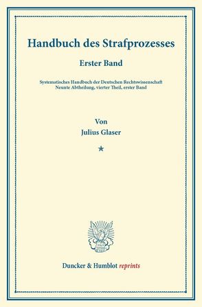 Handbuch des Strafprozesses. von Binding,  Karl, Glaser,  Julius