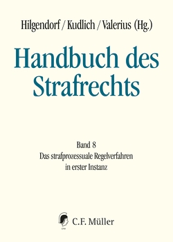 Handbuch des Strafrechts von Hilgendorf,  Eric, Kudlich,  Hans, Valerius,  Brian, Valerius,  Hilgendorf Kudlich