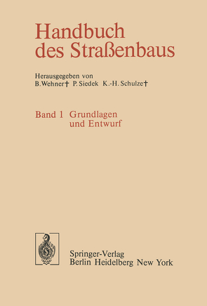 Handbuch des Straßenbaus von Schulze,  K.-H., Siedek,  P., Wehner,  B.