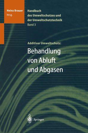 Handbuch des Umweltschutzes und der Umweltschutztechnik von Brauer,  Heinz