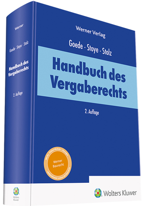 Handbuch des Vergaberechts von Goede,  Matthias, Stolz,  Bernhard, Stoye,  Jörg