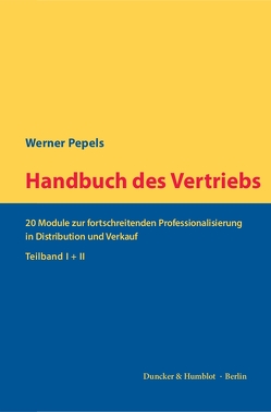 Handbuch des Vertriebs. von Pepels,  Werner