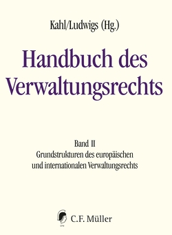 Handbuch des Verwaltungsrechts von (Hrsg.),  Kahl Ludwigs, Kahl,  Wolfgang, Ludwigs,  Markus