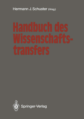 Handbuch des Wissenschaftstransfers von Elstermann,  Gert, Schuster,  Hermann J