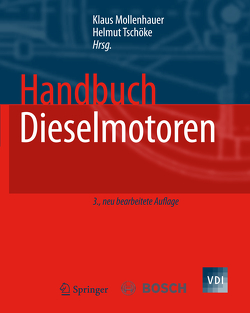 Handbuch Dieselmotoren von Mollenhauer,  Klaus, Tschöke,  Helmut