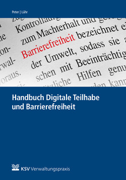 Handbuch Digitale Teilhabe und Barrierefreiheit von Lühr,  Henning, Peter,  Ulrike