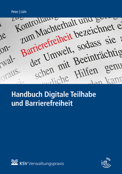 Handbuch Digitale Teilhabe und Barrierefreiheit von Lühr,  Henning, Peter,  Ulrike