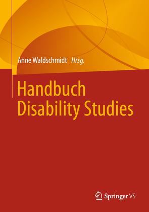 Handbuch Disability Studies von Waldschmidt,  Anne
