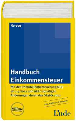 Handbuch Einkommensteuer von Herzog,  Oliver