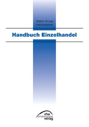 Handbuch Einzelhandel von Kruse,  Stefan