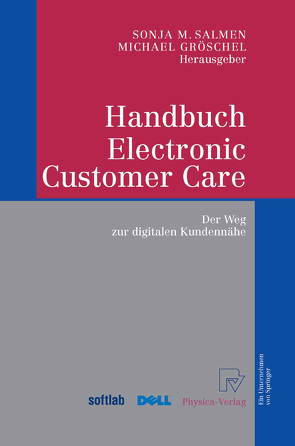 Handbuch Electronic Customer Care von Gröschel,  Michael, Salmen,  Sonja M