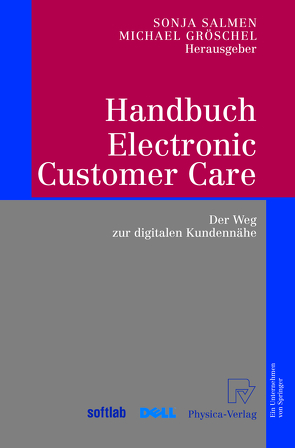 Handbuch Electronic Customer Care von Gröschel,  Michael, Salmen,  Sonja M