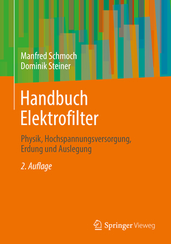Handbuch Elektrofilter von Schmoch,  Manfred, Steiner,  Dominik