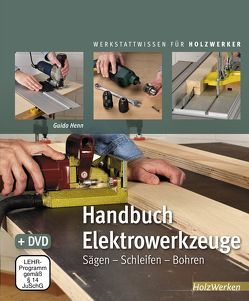 Handbuch Elektrowerkzeuge von Henn,  Guido