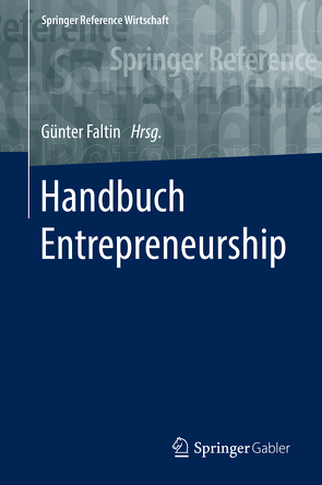 Handbuch Entrepreneurship von Faltin,  Günter