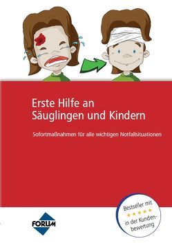 Handbuch Erste Hilfe an Säuglingen und Kindern von Schmitz-Buchholz,  Dr.,  Daniel
