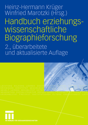 Handbuch erziehungswissenschaftliche Biographieforschung von Krüger,  Heinz Hermann, Marotzki,  Winfried