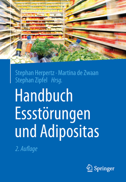 Handbuch Essstörungen und Adipositas von de Zwaan,  Martina, Herpertz,  Stephan, Zipfel,  Stephan