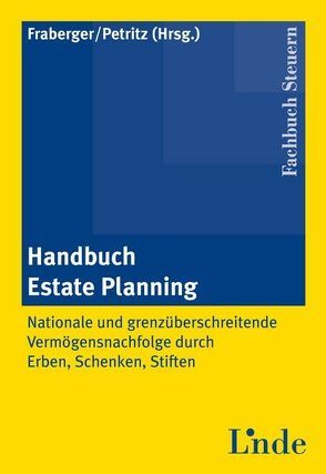 Handbuch Estate Planning von Fraberger,  Friedrich, Petritz,  Michael