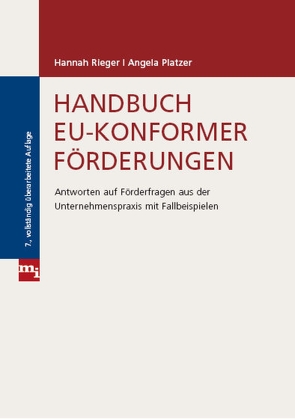 Handbuch EU-konformer Förderungen von Platzer,  Angela, Rieger,  Hannah