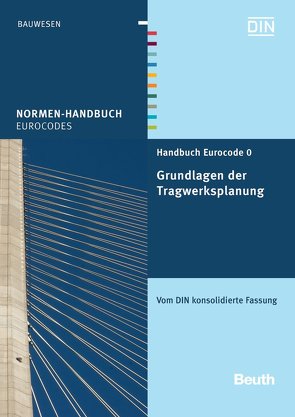 Handbuch Eurocode 0 – Grundlagen der Tragwerksplanung – Buch mit E-Book