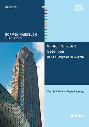 Handbuch Eurocode 2 – Betonbau – Buch mit E-Book