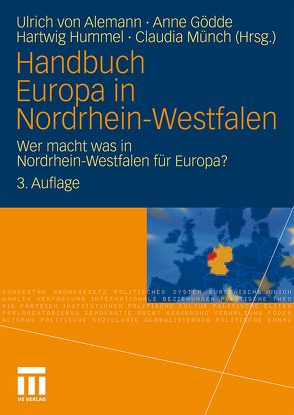 Handbuch Europa in Nordrhein-Westfalen von Alemann,  Ulrich, Gödde,  Anne, Hummel,  Hartwig, Münch,  Claudia