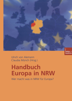 Handbuch Europa in NRW von Alemann,  Ulrich, Münch,  Claudia