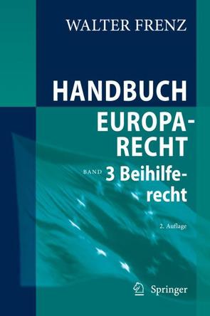 Handbuch Europarecht von Frenz,  Walter