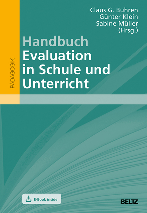 Handbuch Evaluation in Schule und Unterricht von Buhren,  Claus G., Klein,  Günter, Müller,  Sabine