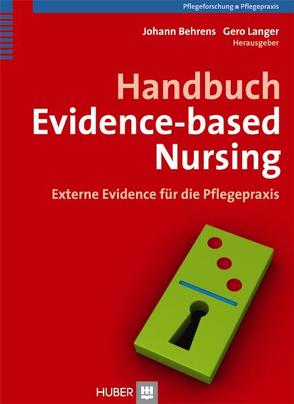 Handbuch Evidence-based Nursing von Behrens,  Johann, Langer,  Gero