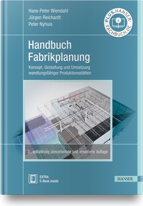 Handbuch Fabrikplanung von Nyhuis,  Peter, Reichardt,  Jürgen, Wiendahl,  Hans-Peter