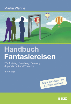 Handbuch Fantasiereisen von Wehrle,  Martin