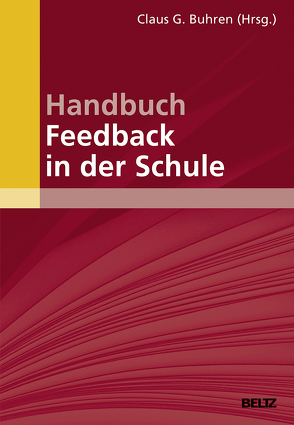 Handbuch Feedback in der Schule von Buhren,  Claus G.