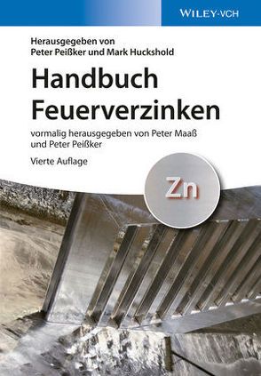 Handbuch Feuerverzinken von Huckshold,  Mark, Peißker,  Peter