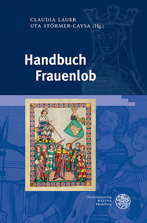 Handbuch Frauenlob von Lahr,  Anna Sara, Lauer,  Claudia, Störmer-Caysa,  Uta
