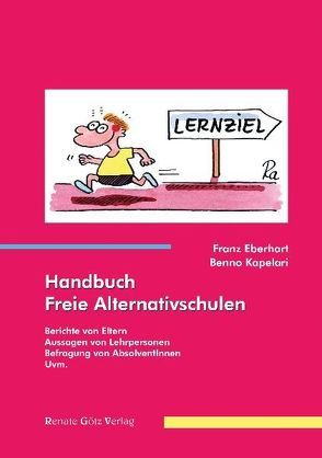 Handbuch Freie Alternativschulen von Eberhart,  Franz, Kapelari,  Benno