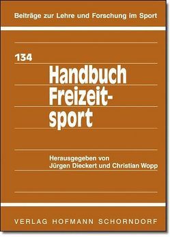 Handbuch Freizeitsport von Dieckert,  Jürgen, Wopp,  Christian