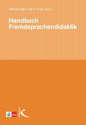Handbuch Fremdsprachendidaktik von Hallet,  Wolfgang, Koenigs,  Frank G