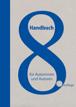 Handbuch für Autorinnen und Autoren von Hinrichts,  Heribert, Uschtrin,  Sandra