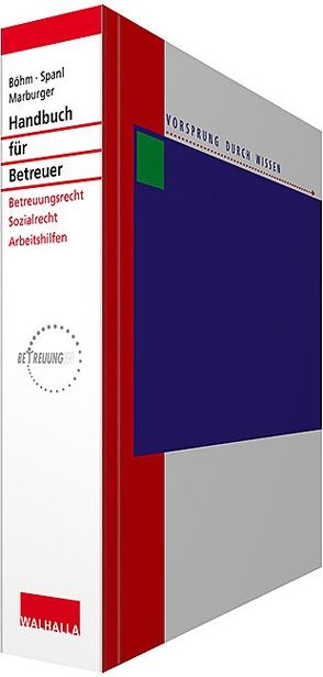 Handbuch für Betreuer von Beckhove,  Antje, Böhm,  Horst, Friedrich,  Johannes, Friedrich,  Malbine, Riedel,  Ernst, Spanl,  Reinhold, Stadler,  Evelyn, Vincenc,  Astrid, Wimmer,  Kerstin