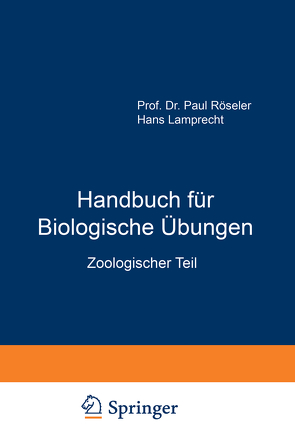 Handbuch für Biologische Übungen von Röseler,  Hans