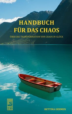 Handbuch für das Chaos von Oehmen,  Bettina