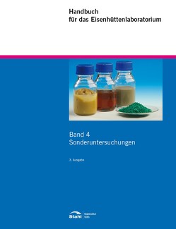 Handbuch für das Eisenhüttenlaboratorium von Dr. Schlothmann,  Bernd-Josef