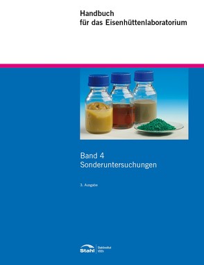 Handbuch für das Eisenhüttenlaboratorium von Dr. Schlothmann,  Bernd-Josef