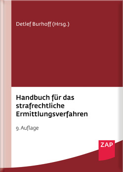 Handbuch für das strafrechtliche Ermittlungsverfahren von Burhoff,  Detlef, Hillenbrand,  Thomas, Hirsch,  Annika, Laudon,  Mirko, Schneider,  Frédéric